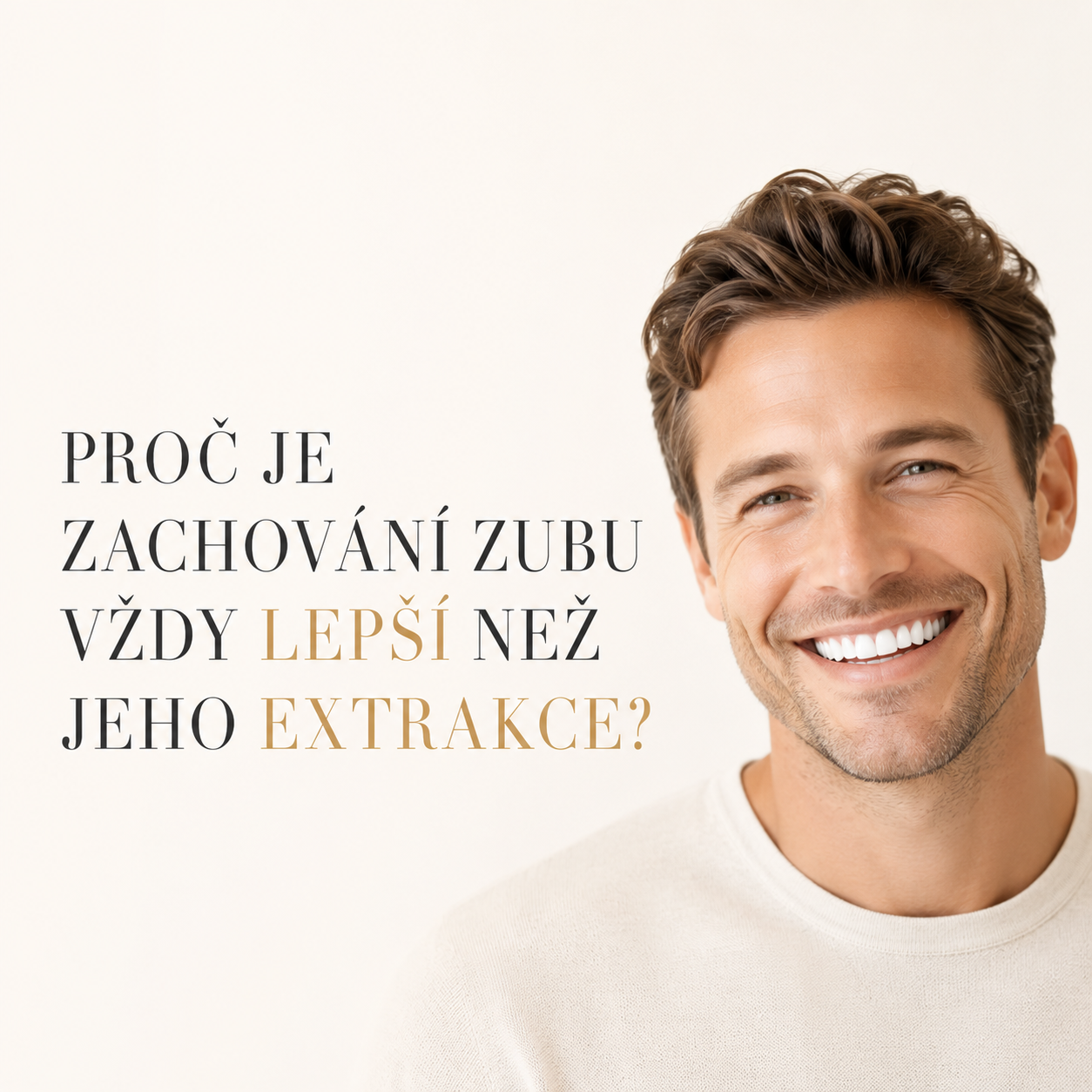 Proč je zachování zubu vždy lepší než jeho extrakce?